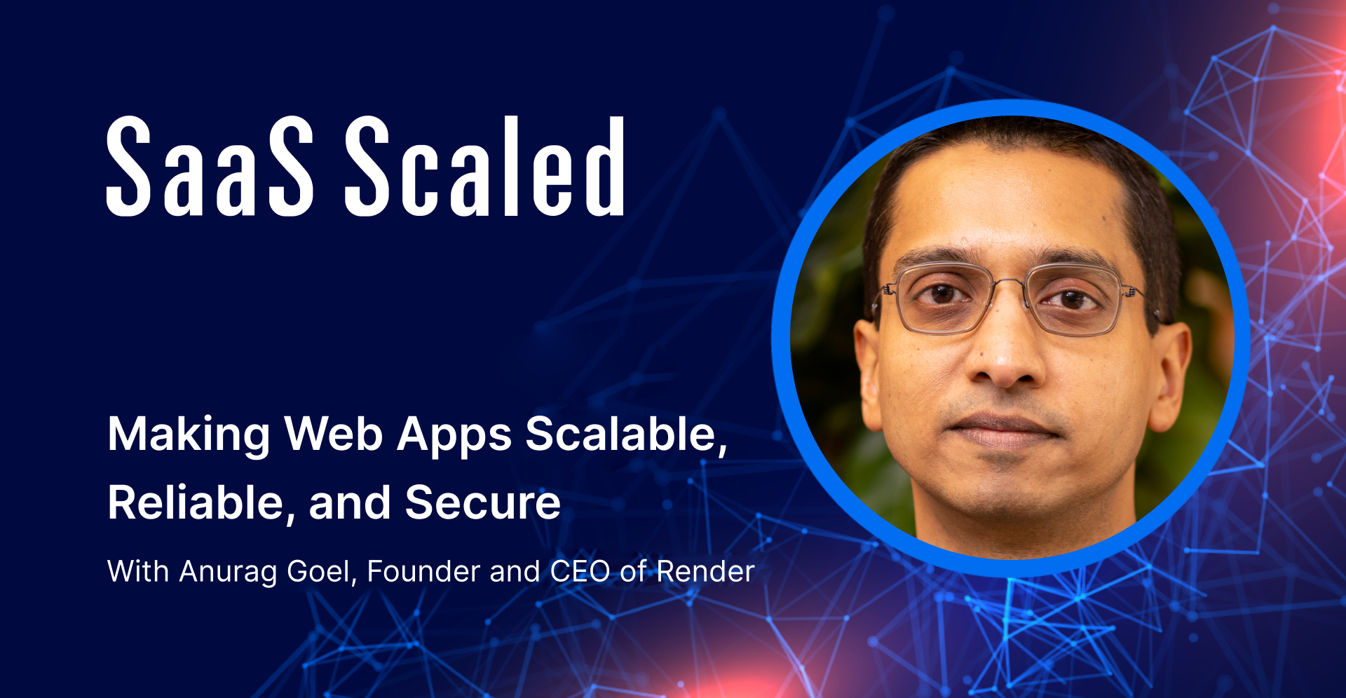 Podcast: Making Web Apps Scale, Reliable, and Secure